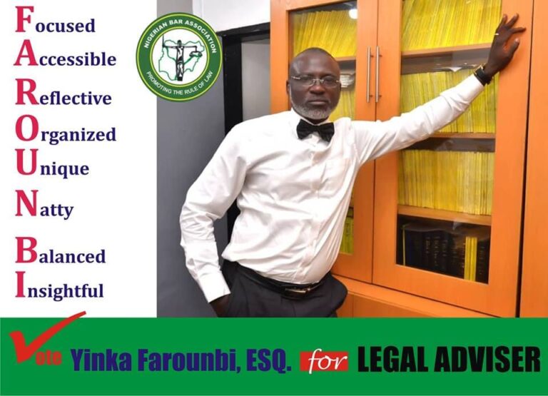 Profile of Olayinka Oyeniyi Farounbi, candidate for the position of Legal Adviser Nigerian Bar Association