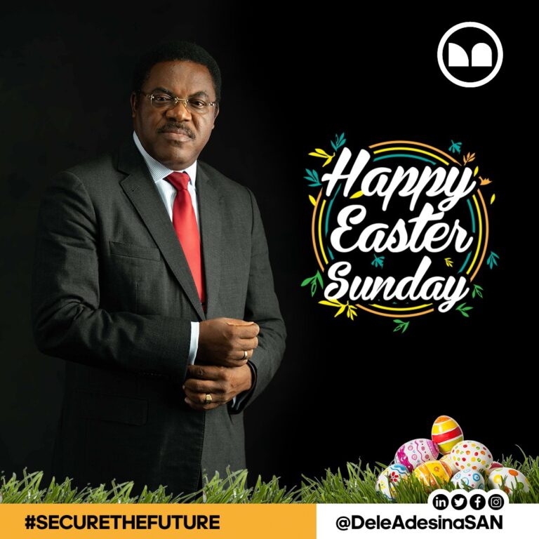 EASTER GREETINGS FROM DELE ADESINA SAN