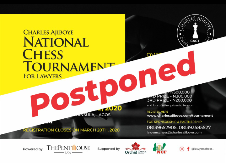 COVID-19 : Charles Ajiboye National Chess Tournament for Lawyers – Postponed!